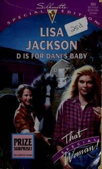 D Is For Dani's Baby  (That Special Woman!/Love Letters) (Silhouette Special Edition, No 985)