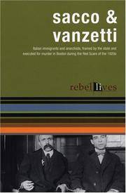Sacco and Vanzetti: Rebel Lives (Rebel Lit)