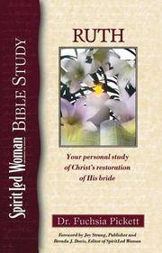 Ruth: The Bridegroom's Love for the Church Revealed (Spiritled Woman Studies) Pickett ThD.
