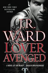 Lover Avenged (Black Dagger Brotherhood, Book 7) by Ward, J.R - 2009-04-28