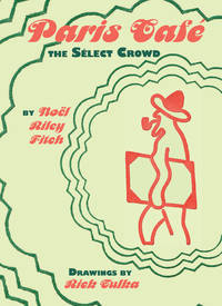 Paris Caf�: The Select Crowd
