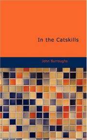image of In the Catskills: Selections from the Writings of John Burroughs