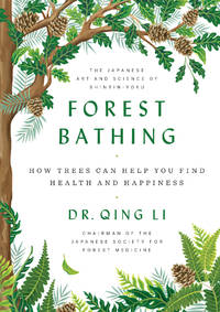 FOREST BATHING by LI QING