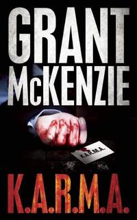 K.A.R.M.A. by McKenzie, Grant