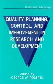 QUALITY PLANNING, CONTROL AND IMPROVEMENT IN RESEARCH AND DEVELOPMENT