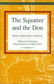 The Squatter and the Don (Recovering the U.S. Hispanic Literary Heritage)