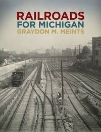 Railroads For Michigan