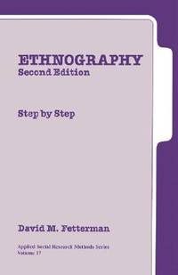 Ethnography: Step-by-Step, Second Edition [Applied Social Research Methods Series, Volume 17]