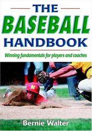 The Baseball Handbook: Winning Fundamentals for Players and Coaches