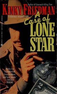 A Case of Lone Star by Friedman, Kinky