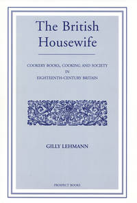 The British Housewife: Or, The Cook, Housekeeper's, and Gardiner's Companion : October, November,...