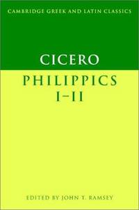 image of Cicero: Philippics I-II (Cambridge Greek and Latin Classics)