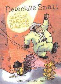 Detective Small in the Amazing Banana Caper