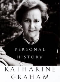 Personal History by Katharine Graham - 1997