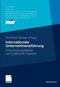 Internationale Unternehmensführung: Entscheidungsfelder Und Politische Aspekte