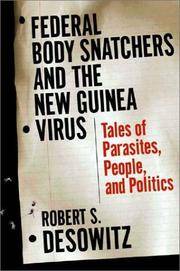 Federal Bodysnatchers and The New Guinea Virus