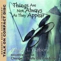 Things Are Not Always As They Appear (Deseret Book Audio Library)