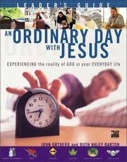 An Ordinary Day with Jesus Leader's Guide: Experiencing the Reality of God in