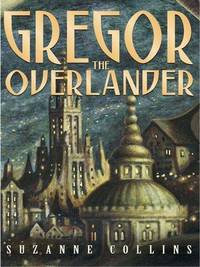 cover of Gregor The Overlander (The Literacy Bridge)