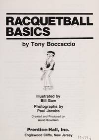 Racquetball basics by Tony Boccaccio - 1979