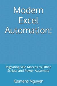Modern Excel Automation:: Migrating VBA Macros to Office Scripts and Power Automate