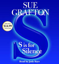 S Is For Silence: A Kinsey Millhone Mystery (A Kinsey Millhone Novel) by Grafton, Sue