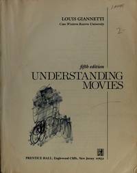 Understanding Movies by Giannetti, Louis D