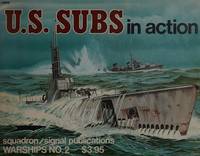 U S Subs in Action (Warships in action) by Robert C. Stern,Robert Stern - 1980