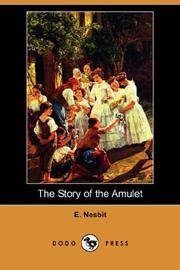 image of The Story of the Amulet (Dodo Press)