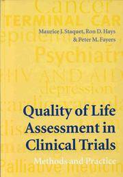 Quality of Life Assessment in Clinical Trials: Methods and Practice