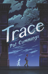 Trace: A Poignant Ghost Story of Grief, Love, and Untold Stories in New York for Kids (Ages 8-12)