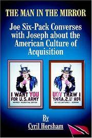 THE MAN IN THE MIRROR: Joe Six-Pack Converses with Joseph about the American Culture of Acquisition