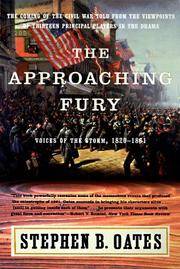 Approaching Fury : Voices of the Storm, 1820-1861 by Stephen B Oates - Paperback - from Better World Books (SKU: 9358112-6)
