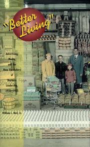 Better Living: Advertising, Media, and the New Vocabulary of Business Leadership, 1935-1955