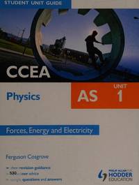 Physics : Forces, Energy and Electricity