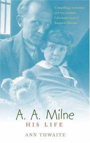 A.A. Milne: His Life