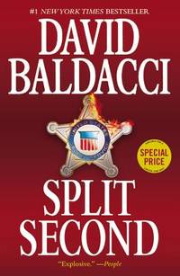 Split Second (SPECIAL PRICE) (King &amp; Maxwell Series, 1) by Baldacci, David