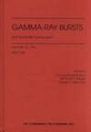 Gamma-ray bursts; proceedings; 2pts. (AIP conference proceedings; 384) by Huntsville Symposium on Gamma-Ray Bursts (3d: 1995: Huntsville, AL) Ed. by Chryssa Kouveliotou et al - 1996