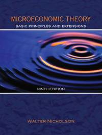 Microeconomic Theory: Basic Principles and Extensions