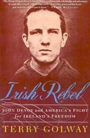 image of Irish Rebel: John Devoy and America's Fight for Ireland's Freedom