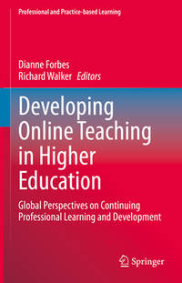 Developing Online Teaching in Higher Education: Global Perspectives on Continuing Professional...