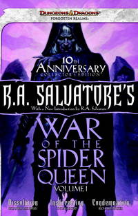 R.A. Salvatore&#039;s War of the Spider Queen, Volume I: Dissolution, Insurrection, Condemnation by Byers, Richard Lee, Reid, Thomas M., Baker, Richard