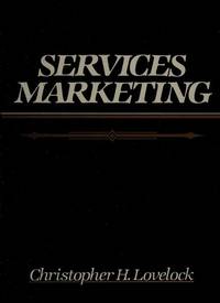 Services Marketing Text, Cases & Readings (Prentice-Hall Series in Marketing)