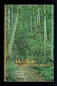 FLORA OF THE SYDNEY REGION by Beadle;  Evans;  Carolin,