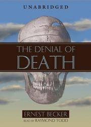 image of Denial of Death, The (10 CD's) - Unabridged