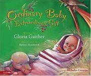Ordinary Baby, Extraordinary Gift