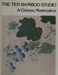 The Prints of the Ten Bamboo Studio Followed By Plates from the Kaempfer Series and Perfect Harmony