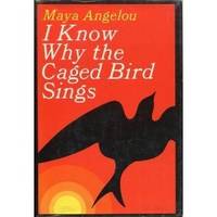 I Know Why the Caged Bird Sings