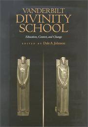 Vanderbilt Divinity School: Education, Contest and Change