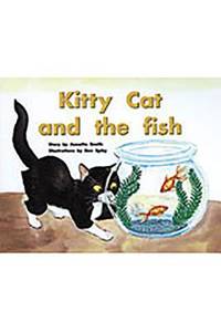 Kitty Cat and the Fish: Individual Student Edition Red (Levels 3-5) (Rigby PM Plus)
